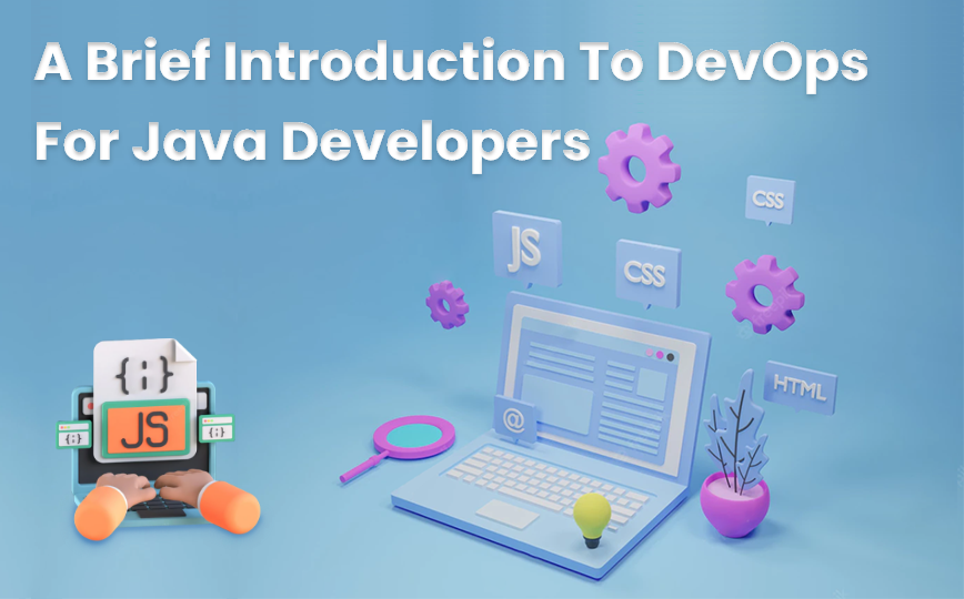 A Brief Introduction To DevOps For Java Developers