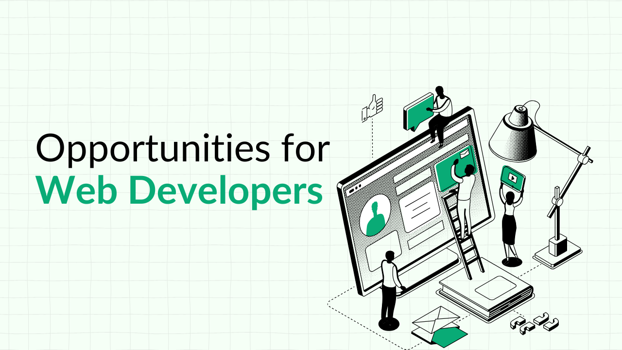 Opportunities for Web Developers